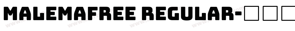 malemafree regular字体转换